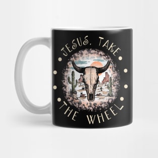 Jesus Take the Wheel Bull Skull Desert Mug